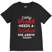 Every Superhero Needs A Sidekick Ba2 V-neck Tee | Artistshot