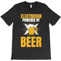 Electrician Powered By Beer Gag Tee For Unisex Electricians Premium T-shirt | Artistshot