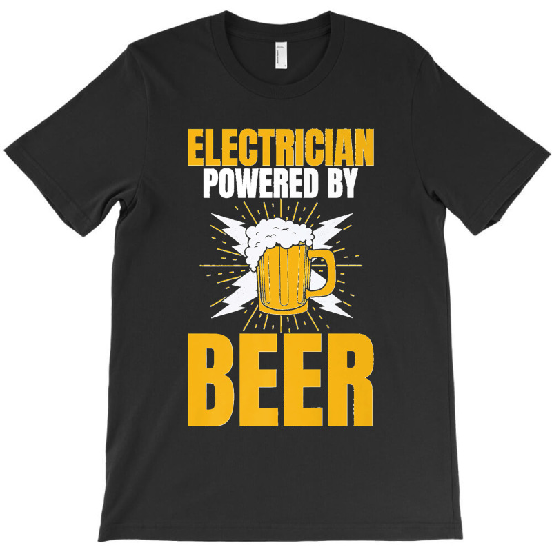 Electrician Powered By Beer Gag Tee For Unisex Electricians Premium T-shirt | Artistshot