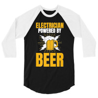 Electrician Powered By Beer Gag Tee For Unisex Electricians Premium 3/4 Sleeve Shirt | Artistshot