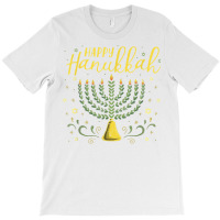 Happy Hanukkah Menorah Jewish Chanukah Festive Holiday T Shirt T-shirt | Artistshot