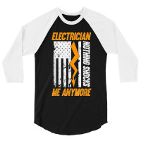 Electrician Nothing Shocks Me Anymore Usa Flag American 3/4 Sleeve Shirt | Artistshot