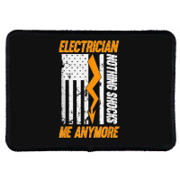 Electrician Nothing Shocks Me Anymore Usa Flag American Rectangle Patch | Artistshot