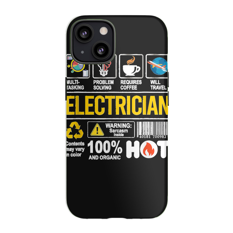 Electrician Multitasking Sarcasm Job Pride Proud Electrician Iphone 13 Case | Artistshot