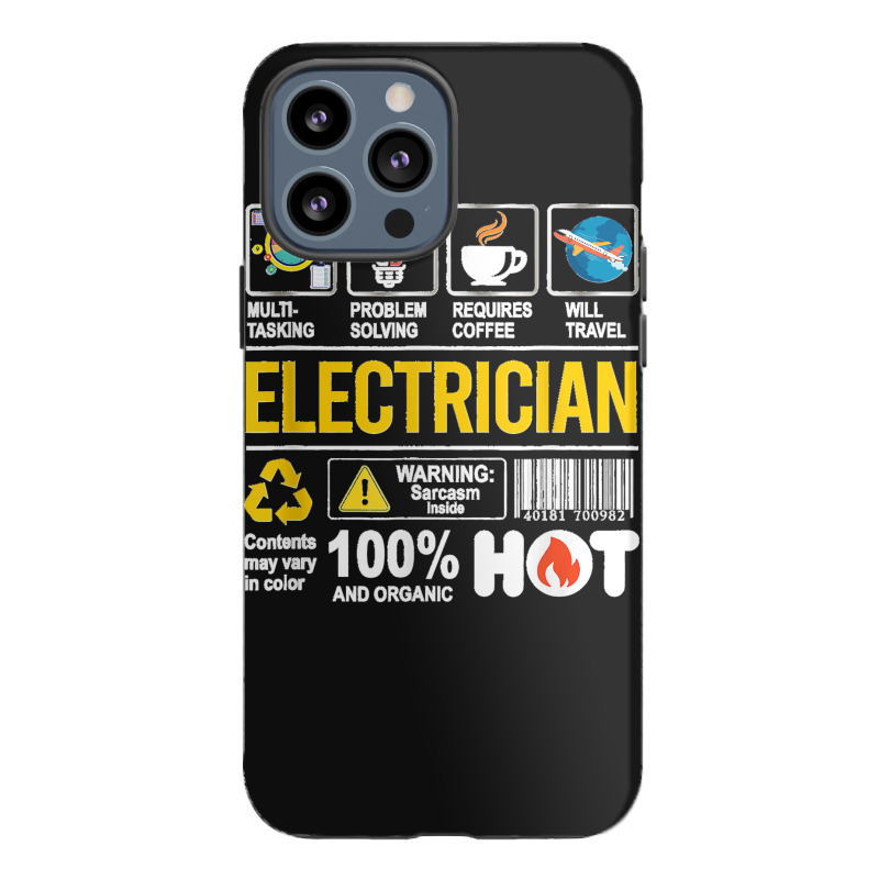 Electrician Multitasking Sarcasm Job Pride Proud Electrician Iphone 13 Pro Max Case | Artistshot