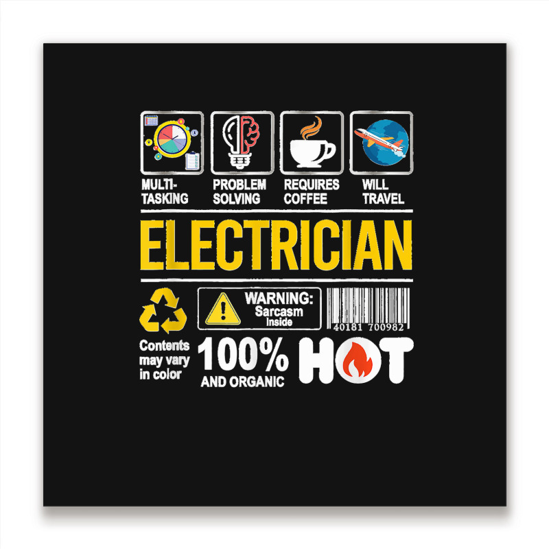 Electrician Multitasking Sarcasm Job Pride Proud Electrician Metal Print Square | Artistshot