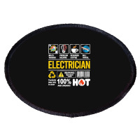 Electrician Multitasking Sarcasm Job Pride Proud Electrician Oval Patch | Artistshot