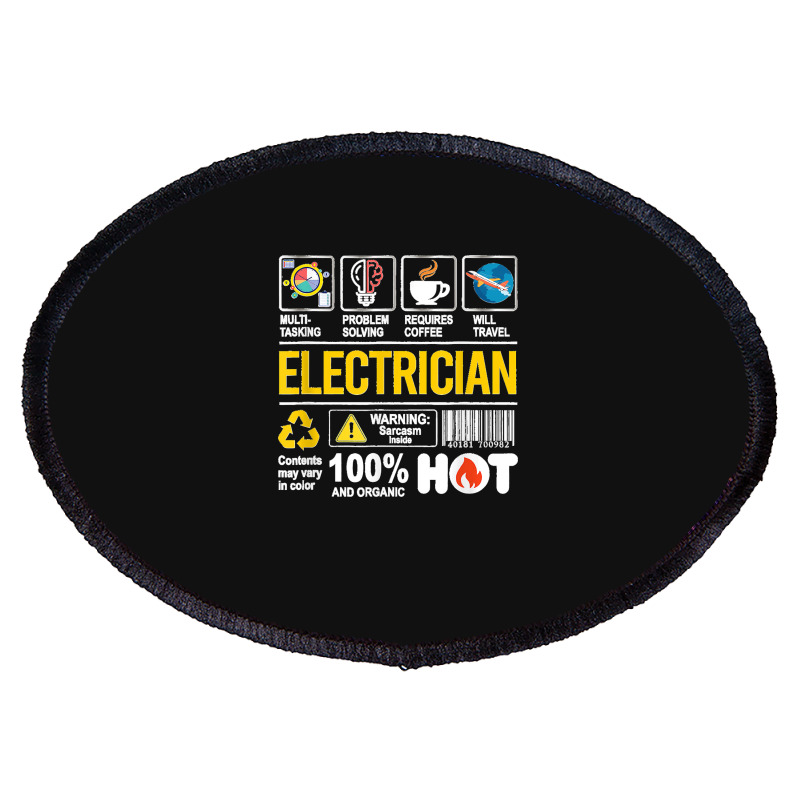 Electrician Multitasking Sarcasm Job Pride Proud Electrician Oval Patch | Artistshot