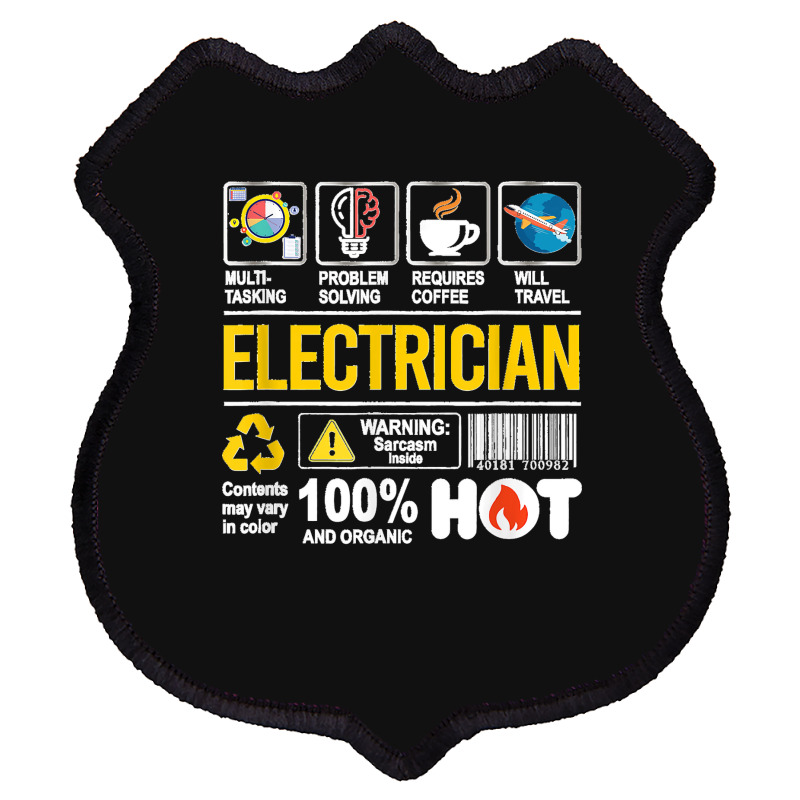 Electrician Multitasking Sarcasm Job Pride Proud Electrician Shield Patch | Artistshot