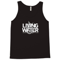 Living Water - White 1 Tank Top | Artistshot