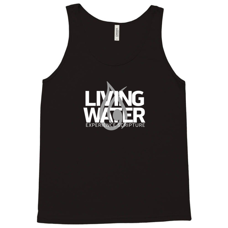 Living Water - White 1 Tank Top | Artistshot