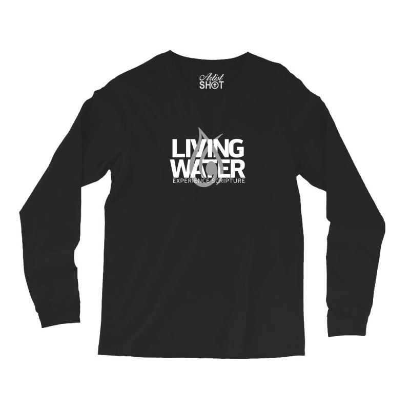 Living Water - White 1 Long Sleeve Shirts | Artistshot