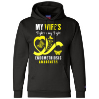 My Wife's Fight Is My Fight Endometriosis Awareness (2) Champion Hoodie | Artistshot