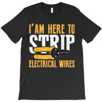 Electrician Jokes Funny Electrical Engineer Sarcastic Meme T-shirt | Artistshot