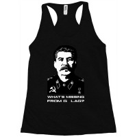 What's Missing From Glag Joseph Stalin Dark Humor Racerback Tank | Artistshot