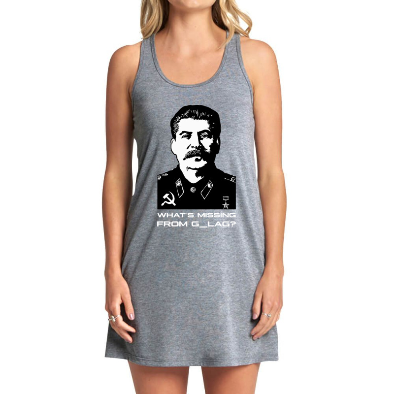 What's Missing From Glag Joseph Stalin Dark Humor Tank Dress by JanisIda | Artistshot