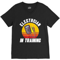 Electrician In Training Electrician V-neck Tee | Artistshot