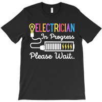 Electrician In Progress Please Wait Future Electrician Funny Premium T-shirt | Artistshot