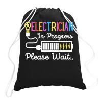 Electrician In Progress Please Wait Future Electrician Funny Premium Drawstring Bags | Artistshot