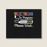 Electrician In Progress Please Wait Future Electrician Funny Premium Landscape Canvas Print | Artistshot