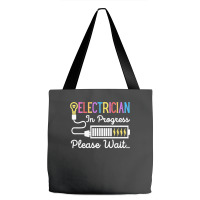 Electrician In Progress Please Wait Future Electrician Funny Premium Tote Bags | Artistshot