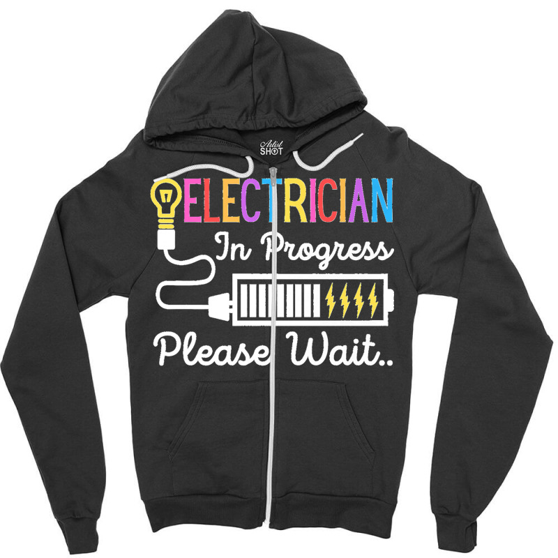 Electrician In Progress Please Wait Future Electrician Funny Premium Zipper Hoodie | Artistshot