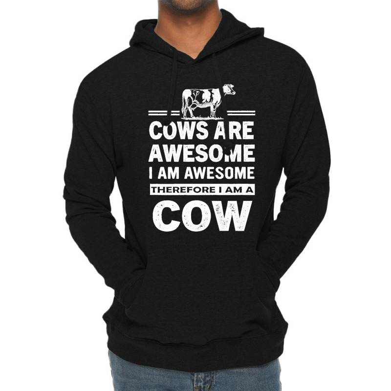 Funny Cows Are Awesome I Am Awesome Therefore I Am A Cow Premium Lightweight Hoodie | Artistshot