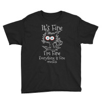 It's Fine I'm Fine Everything Is Fine Black Cat Nurse Life Premium T S Youth Tee | Artistshot