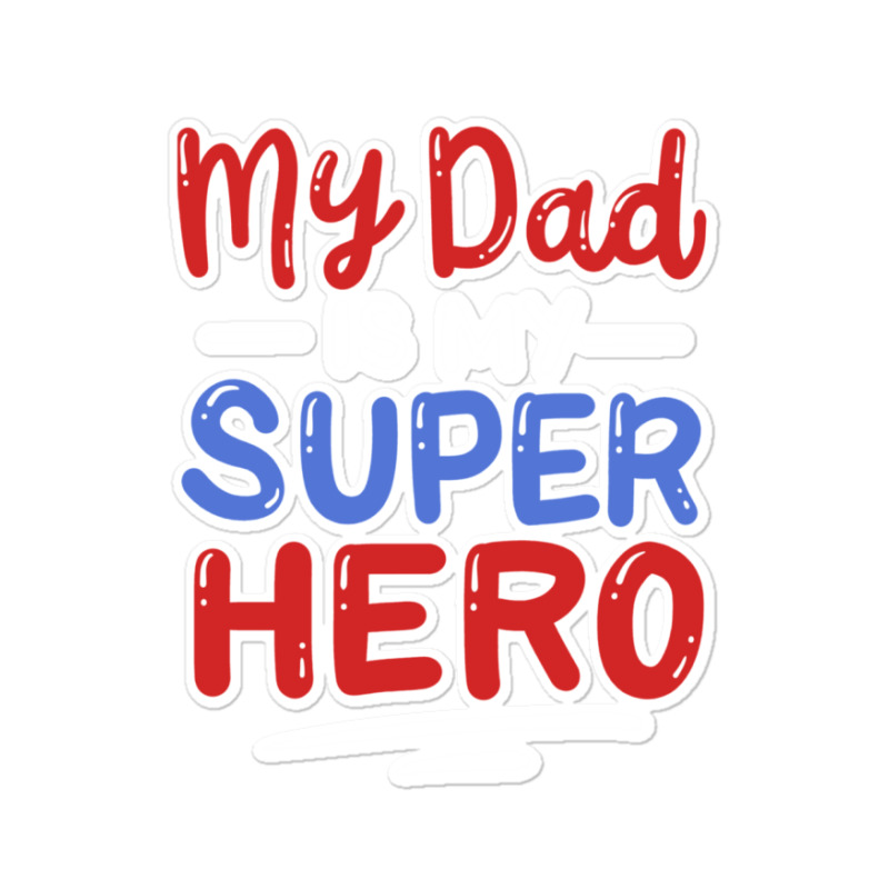 Father's Day Dad Father Sticker | Artistshot