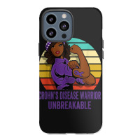 Crohn's Disease Warrior Shirt Unbreakable Iphone 13 Pro Max Case | Artistshot