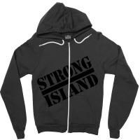 Strong Island - 2.0 Zipper Hoodie | Artistshot