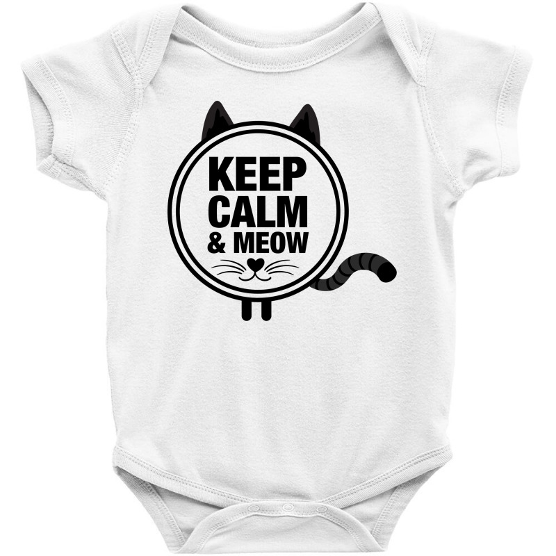 Keep Calm And Meow Baby Bodysuit | Artistshot