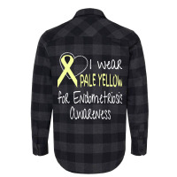 I Wear Pale Yellow For Endometriosis Awareness Flannel Shirt | Artistshot