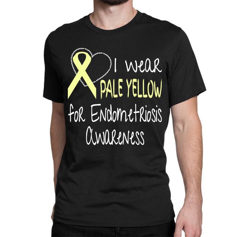 I Wear Pale Yellow For Endometriosis Awareness Classic T-shirt by lykhongduong9enev3 | Artistshot