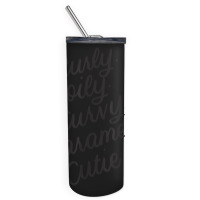 Curly Curvy Caramel Cutie Afro Melanin Goddess Girl Gifts _002 Skinny Tumbler | Artistshot