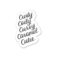 Curly Curvy Caramel Cutie Afro Melanin Goddess Girl Gifts _002 Sticker | Artistshot