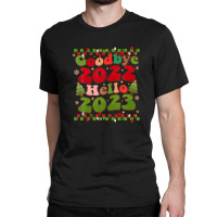 Goodbye 2022 Hello 2023 Retro Groovy Christmas New Year Classic T-shirt | Artistshot