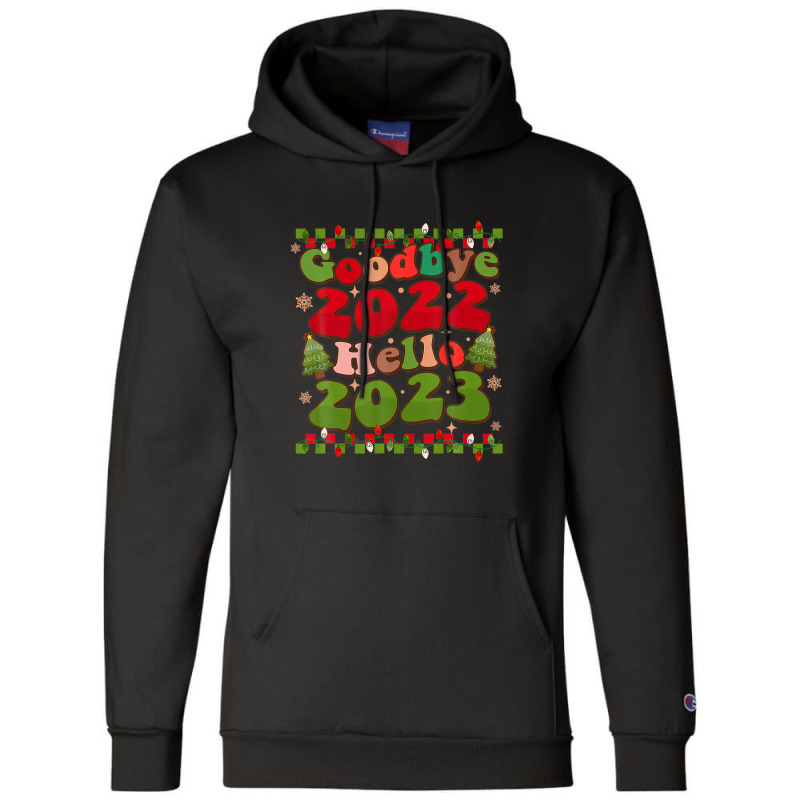 Goodbye 2022 Hello 2023 Retro Groovy Christmas New Year Champion Hoodie | Artistshot