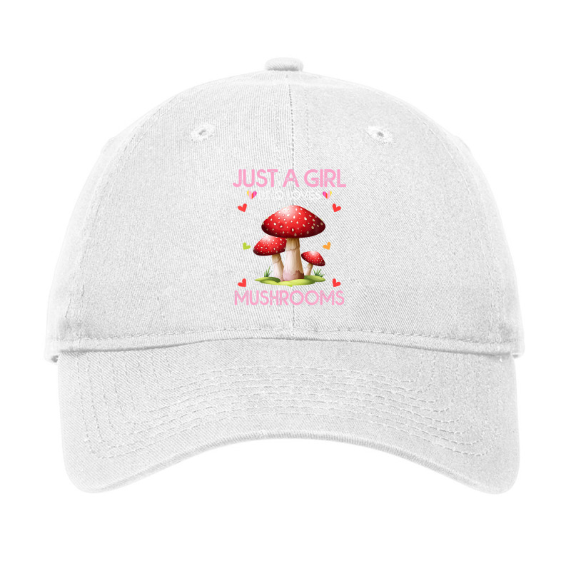 Just A Girl Who Loves Mushrooms Hunting Mycology Lover Adjustable Cap by sadilaghabaw | Artistshot