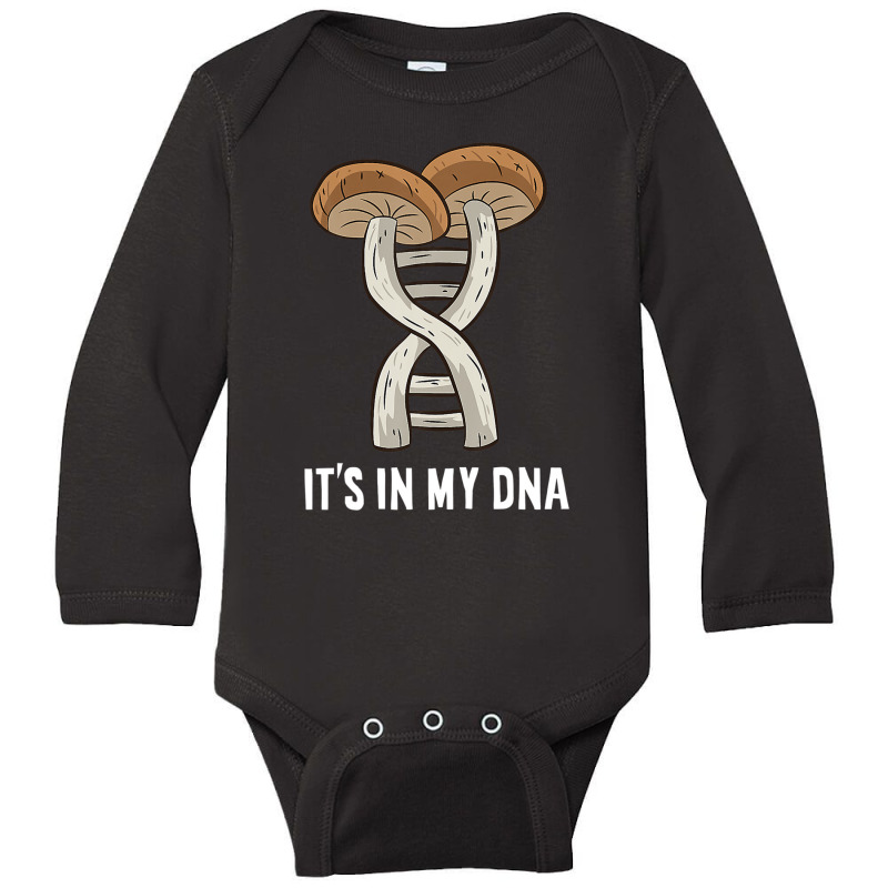 It's In My Dna Mushroom Hunting Fungi Mycology Lover Long Sleeve Baby Bodysuit by sadilaghabaw | Artistshot