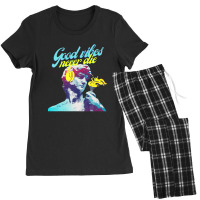 Good Vibes Never Die, Modern Colorful Unique Design Women's Pajamas Set | Artistshot