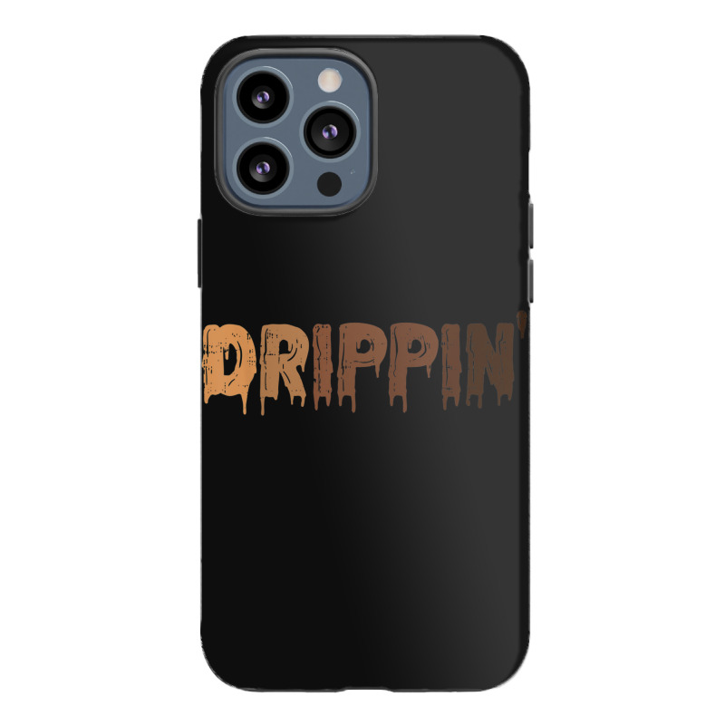 Drippin Melanin Shades Black Lives Matter History Pride Blm Iphone 13 Pro Max Case | Artistshot