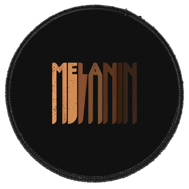 Drippin Melanin Shirt For Women Pride - Gifts Black History _003 Round Patch | Artistshot