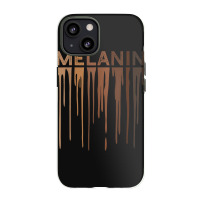 Drippin Melanin  For Women Pride - Black History Gift _002 Iphone 13 Case | Artistshot