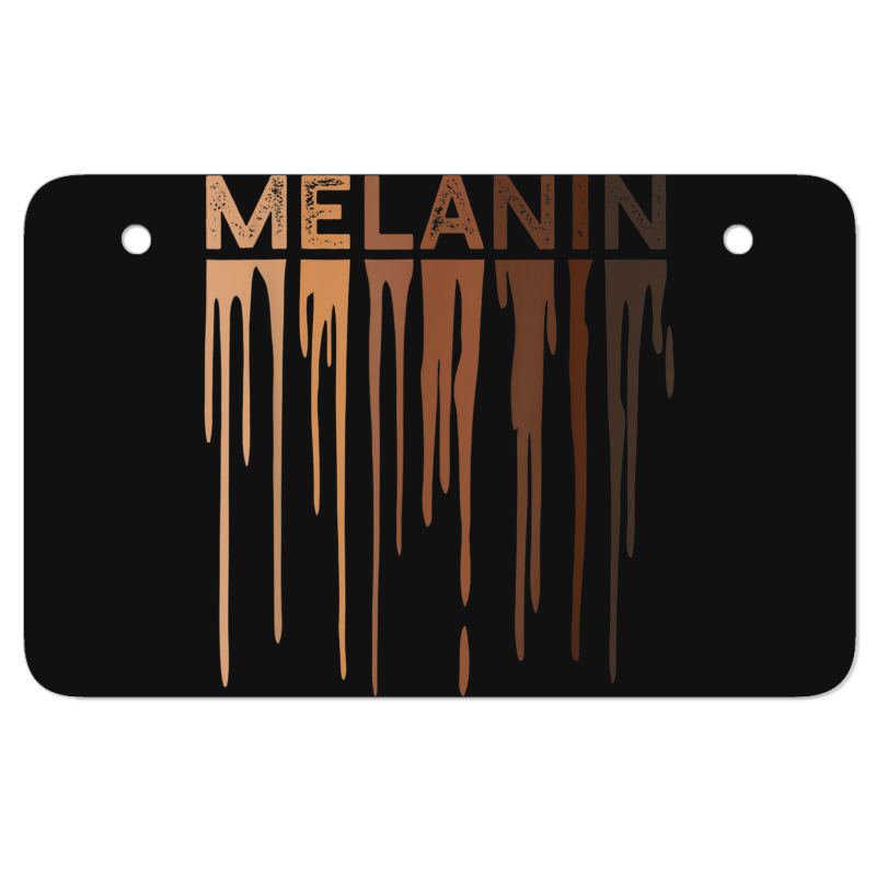 Drippin Melanin  For Women Pride - Black History Gift _002 Atv License Plate | Artistshot