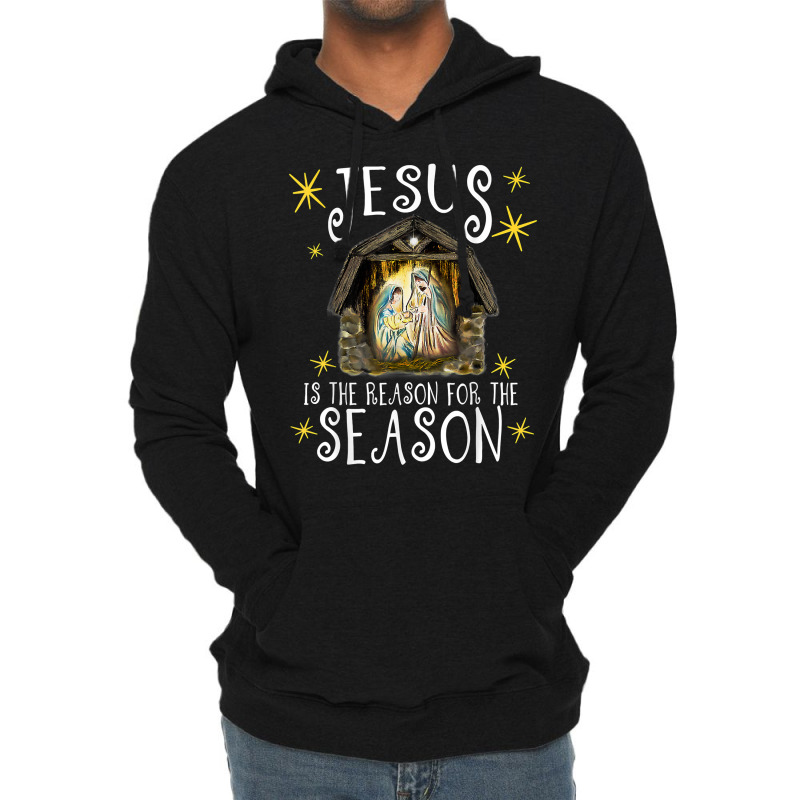 Christmas Nativity Jesus Is The Reason For The Season Manger T Shirt Lightweight Hoodie by lavenakf44f | Artistshot