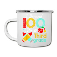 Colors Survived 100th Day Of 3rd Grade 100 Days Of School T Shirt Camper Cup | Artistshot