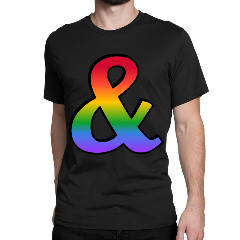 You And I Romantic Rainbow Ampersand Symbol For Queer Gay Lesbian Vale Classic T-shirt by laurynvanhoose | Artistshot