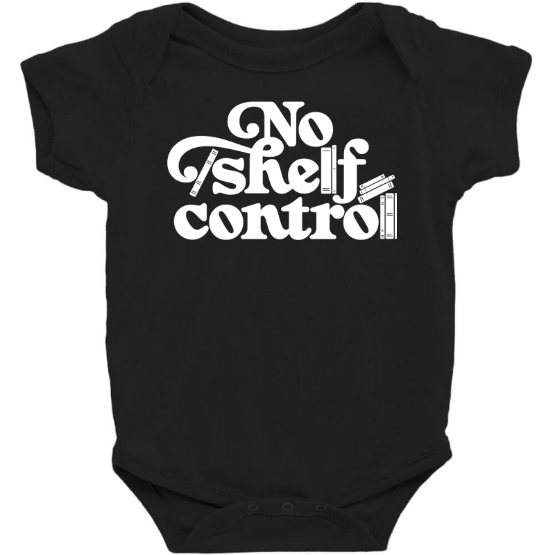 No Shelf Control Baby Bodysuit by AlejandroArtist | Artistshot