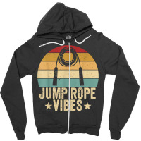 Funny Skipping Rope Jumping Rope Jump Rope Vibes T Shirt Zipper Hoodie | Artistshot